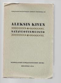 Aleksis Kiven satavuotismuisto 10.X.1934KirjaSuomalaisen Kirjallisuuden Seura 1934.