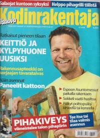 Osaava Kodinrakentaja  2006 nr 4 /keittiö ja kylpyhuone uusiksi, rakennusapteekki, pihakiveys