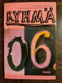 Ryhmä 06. 14 uuden kirjoittajan runo- ja novelliantologia