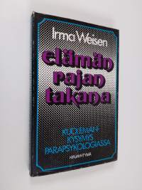 Elämän rajan takana : kuolemankysymys parapsykologiassa