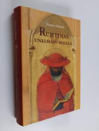 Ruhtinas unelmain mailla : matkani kirjojen kanssa
