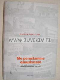 Me perustamme osuuskassan. Sata vuotta osuuspankkitoimintaa läntisellä Uudellamaalla 1904-2004  