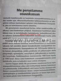 Me perustamme osuuskassan. Sata vuotta osuuspankkitoimintaa läntisellä Uudellamaalla 1904-2004  