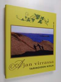 Ajan virrassa Tarinoiden kirja