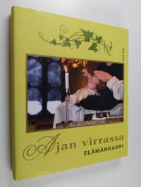 Ajan virrassa : Elämänkaari