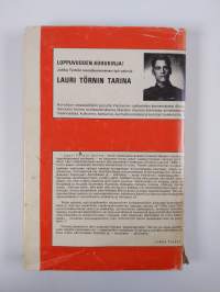 Lauri Törnin tarina : vapaustaistelijan vaiheita Viipurista Vietnamiin
