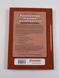 Positiivisen elämän maustehylly : asenne ratkaisee : tänäänkin