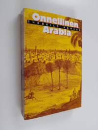 Onnellinen Arabia : tanskalainen retkikunta 1761-67