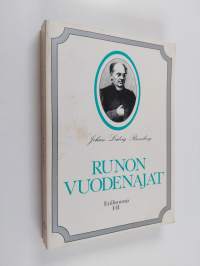 Runon vuodenajat : Johan Ludvig Runebergin erillisrunoja I-II