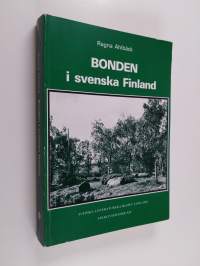 Bonden i svenska Finland : teori och praktik inom åkerbruk och boskapsskötsel
