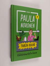Tarja Kulho : räkkärimarketin kassa