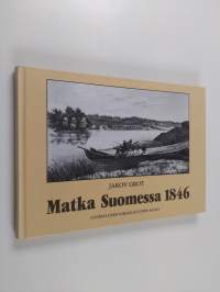 Matka Suomessa 1846