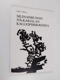 Muinaisrunoja Itä-Karjalan kalliopiirroksissa