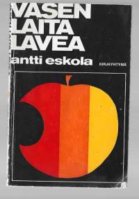 Vasen laita laveaKirjaEskola, AnttiKirjayhtymä 1969.