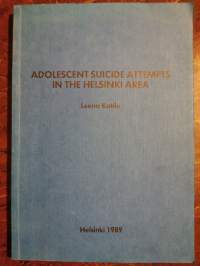 Adolescent Suicide Attempts in the Helsinki Area