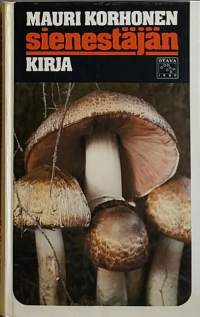 Sienestäjän kirja. (Tietokirja)