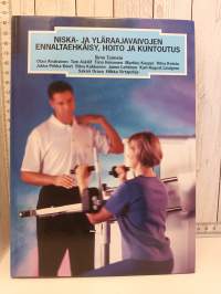 Niska- ja yläraajavaivojen ennaltaehkäisy, hoito ja kuntoutus