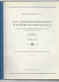 Pohjoismaiden Paperikomppania Oy Hintaluettelo  nr 13  68 sivua Paperikauppatavaroiden erikoistukkuliike, paperinjalostustehdas Helsinki 1939