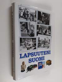 Lapsuuteni Suomi : Suomi 100 vuotta