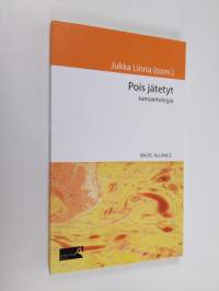 Pois jätetyt : runoantologia