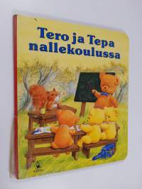 Tero ja Tepa nallekoulussa