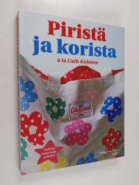 Piristä ja korista a la Cath Kidston