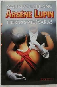 Arsène Lupin - herrasmiesvaras. (Romaani)