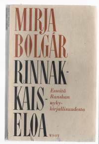 Rinnakkaiseloa : Esseitä Ranskan nykykirjallisuudestaKirjaBolgár, MirjaWS 1967