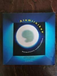 Alumiinikuu. Suomalaista rocklyriikkaa