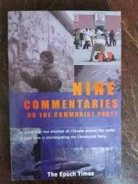 Nine Commentaries On the Communist Party