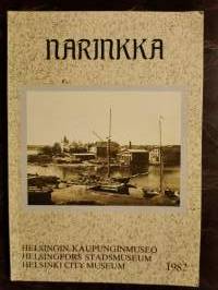 Narinkka 1982 (mm. Sinikka Vainio: Kestikievareita Malmilla ja Tapaninkylässä)
