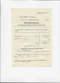 Koiraveroa Jyväskylän Kaupungille 1939 -  firmalomake