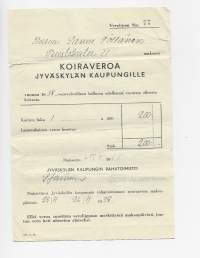 Koiraveroa Jyväskylän Kaupungille 1938 -  firmalomake