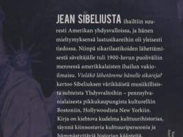 Sibelius - Amerikka ja amerikkalaiset