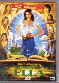 Lumottu Ella (Ella Enchanted) . 2004. DVD. Anne Hathaway, Minnie Driver, Vivica A. Fox, Joanna Lumley, Eric Idle