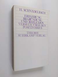 Erfahrung, Begründung und Reflexion : Versuch über den Postivismus