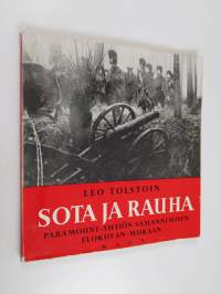 Leo Tolstoin Sota ja rauha Paramount-yhtiön samannimisen elokuvan mukaan