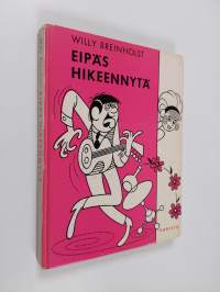 Eipäs hikeennytä