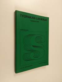 Työpaikan lakikirja - yleinen osa