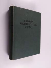 Suomen rikosprosessioikeus 1