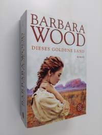 Dieses goldene Land - Roman