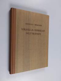 Vekseli- ja shekkilait selityksineen