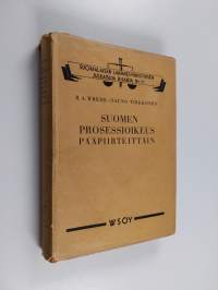 Suomen prosessioikeus pääpiirteittäin