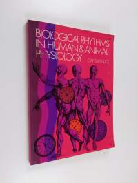 Biological rhythms in human and animal physiology