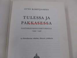 Tulessa ja pakkasessa Laatokan koilliskulmalla 1939-1940
