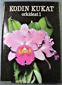 Kodin kukat - Orkideat 1