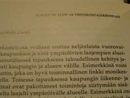 Euroopan alue- ja yhdyskuntajärjestelmä : hierarkioista verkostoihin