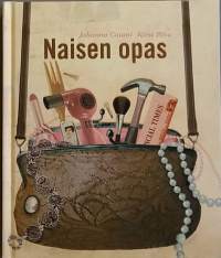 Naisen opas. (naiset, oppaat, tietoteos)