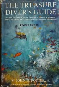 The Treasure diver`s guide. (Aarteet, aarteenetsintä)