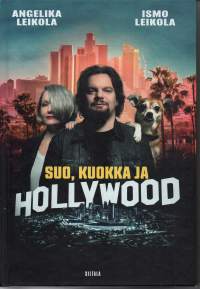 Suo, kuokka ja Hollywood